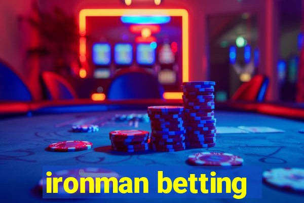 ironman betting