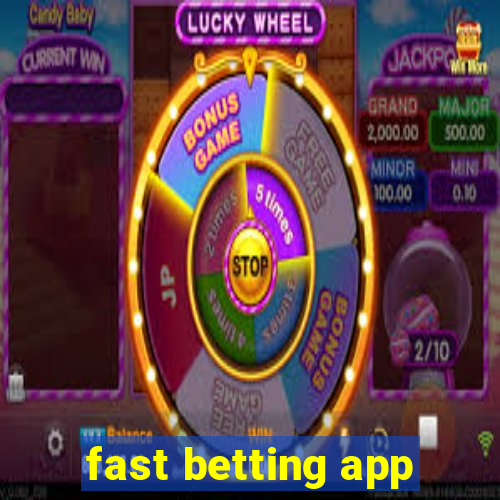 fast betting app