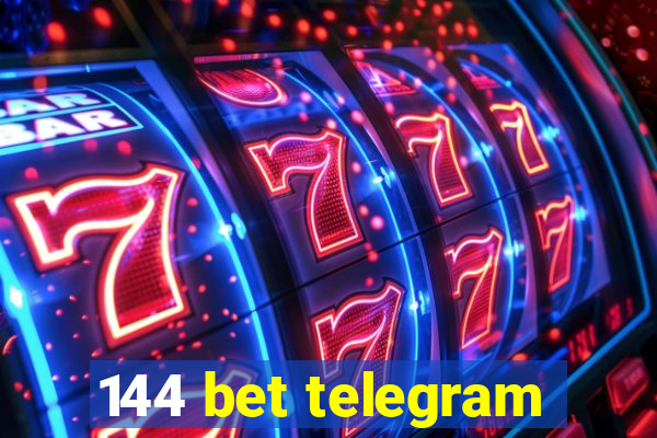 144 bet telegram