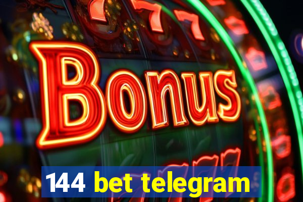 144 bet telegram