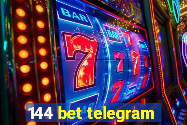 144 bet telegram