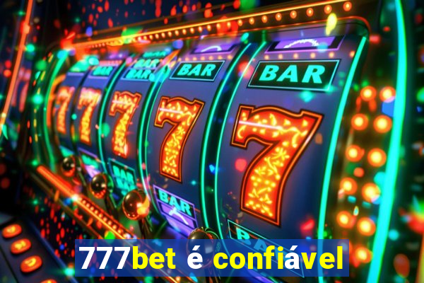 777bet é confiável