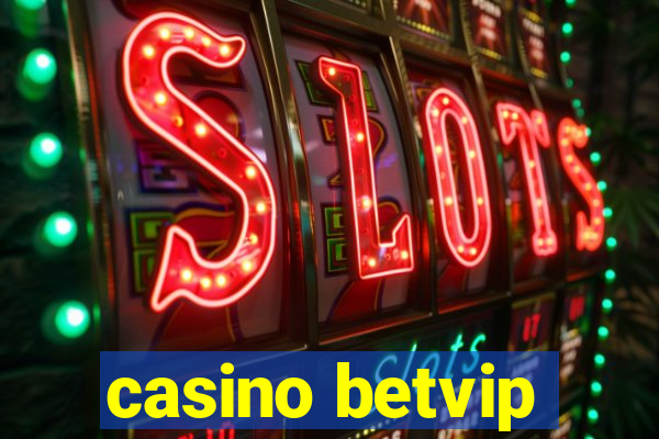 casino betvip