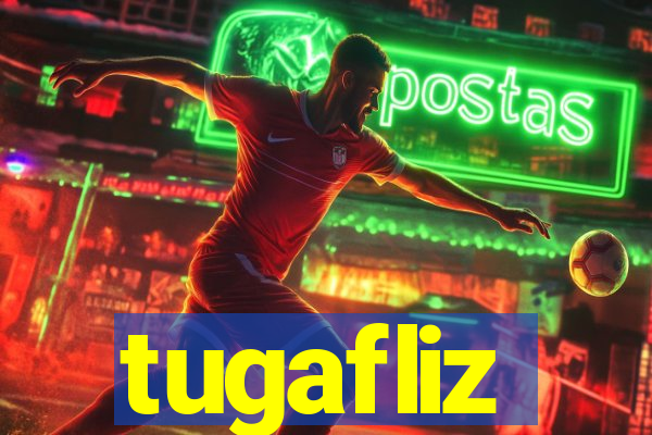 tugafliz