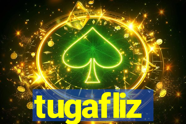 tugafliz