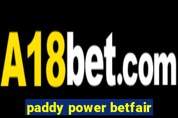 paddy power betfair