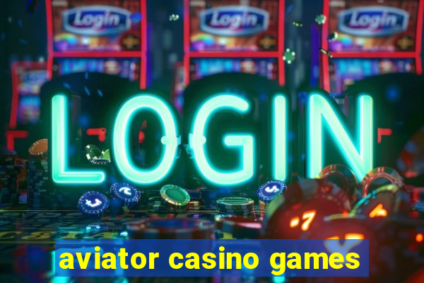 aviator casino games