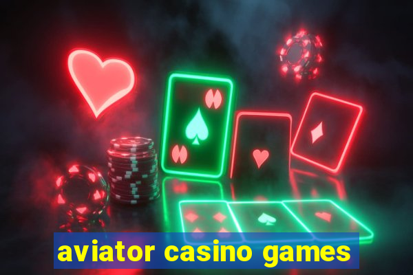 aviator casino games