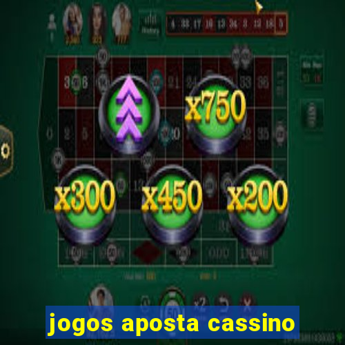 jogos aposta cassino