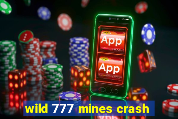 wild 777 mines crash