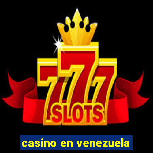 casino en venezuela