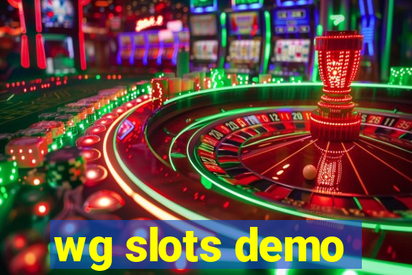 wg slots demo