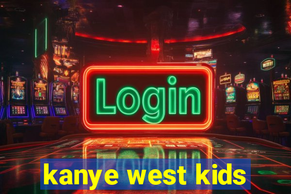 kanye west kids