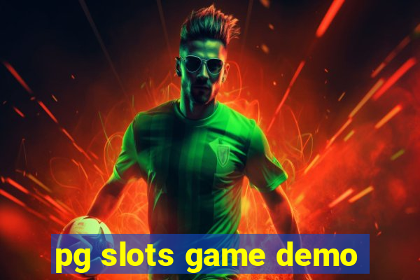 pg slots game demo