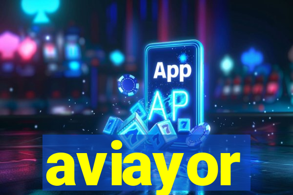 aviayor