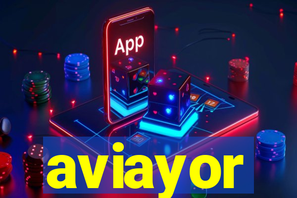 aviayor