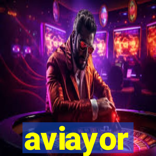 aviayor