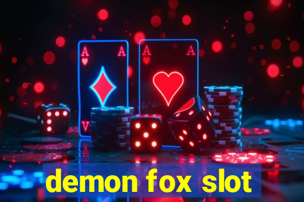 demon fox slot