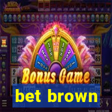 bet brown