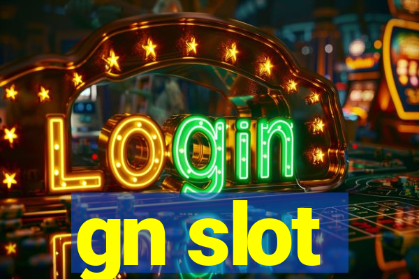 gn slot