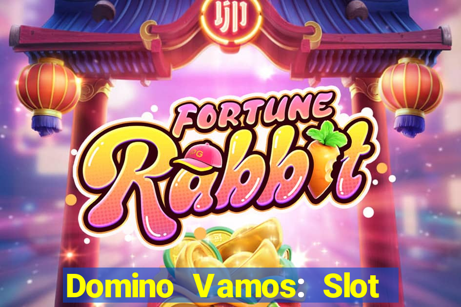 Domino Vamos: Slot Crash Poker