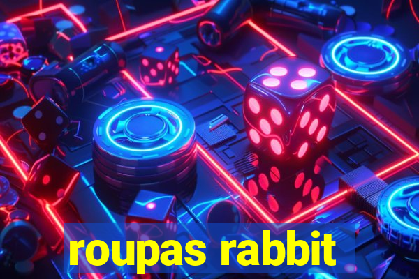 roupas rabbit