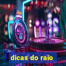 dicas do raio