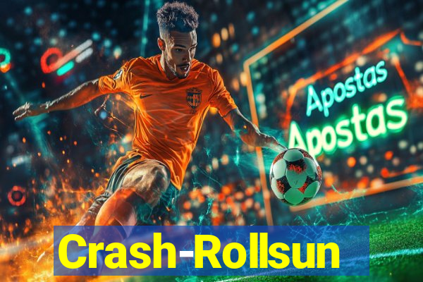 Crash-Rollsun