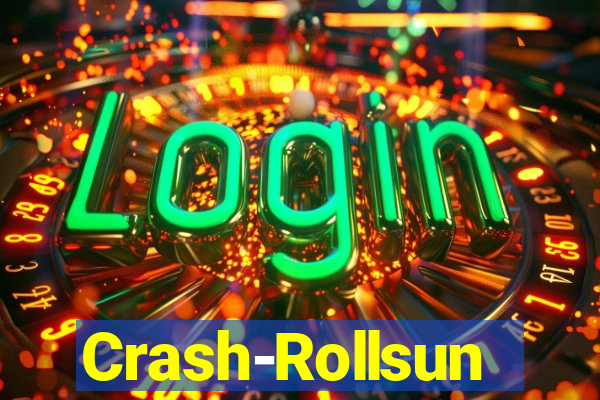 Crash-Rollsun