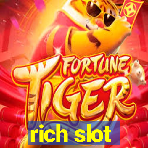 rich slot