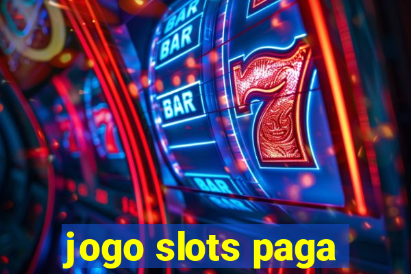 jogo slots paga