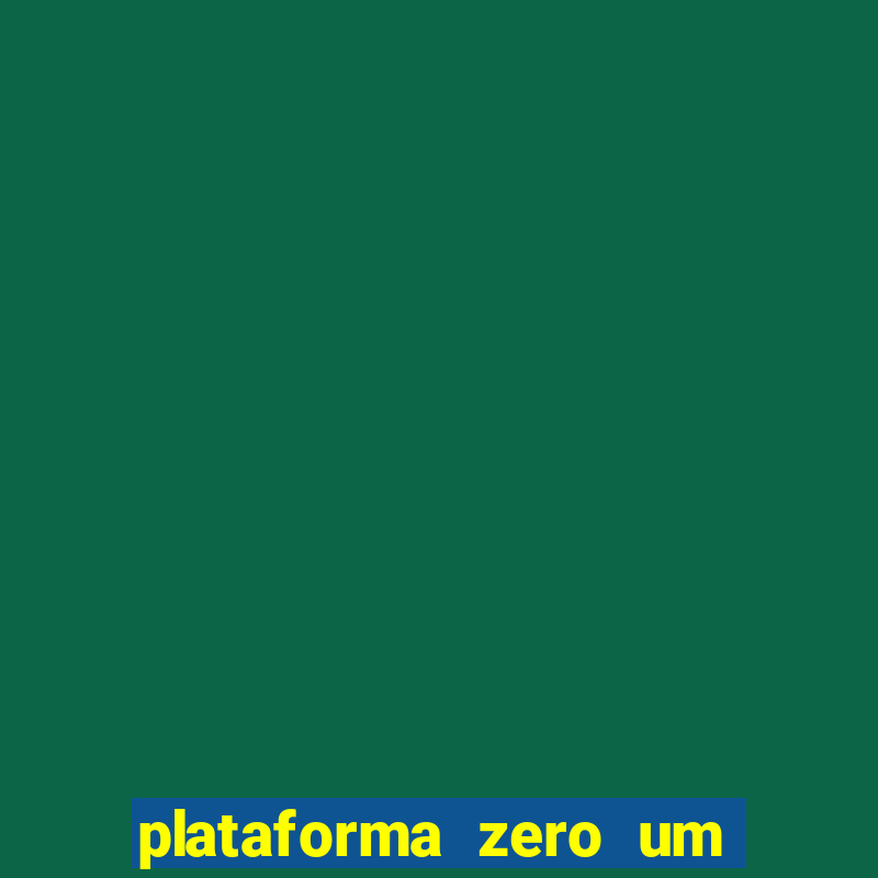 plataforma zero um bet é confiável