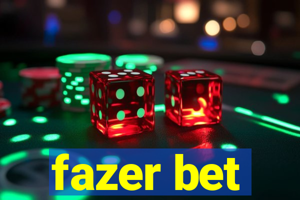 fazer bet