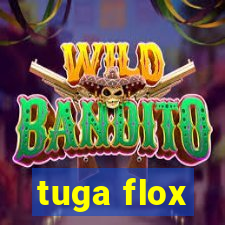 tuga flox