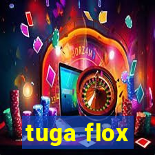 tuga flox