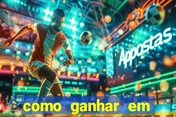 como ganhar em jogos de aposta