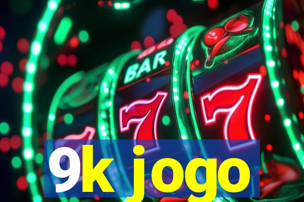 9k jogo