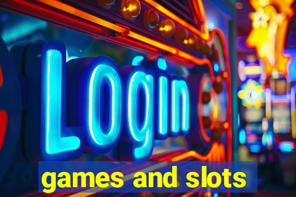 games and slots