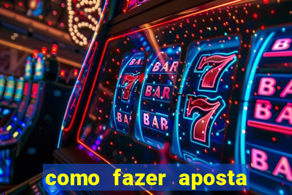 como fazer aposta jogo do bicho