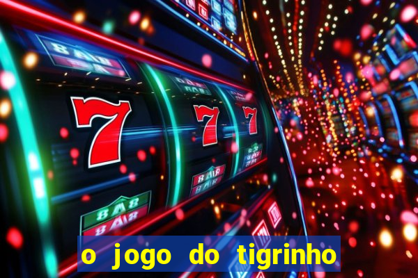 o jogo do tigrinho paga mesmo