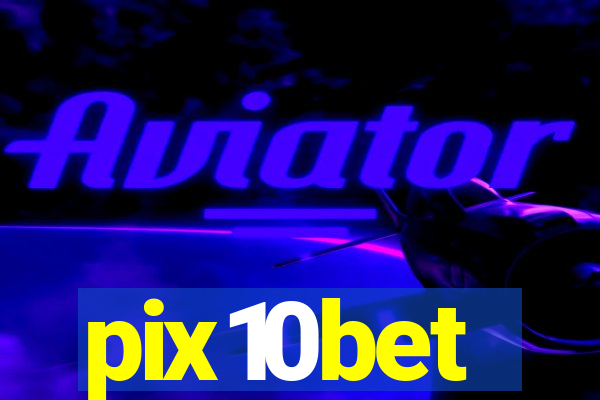 pix10bet