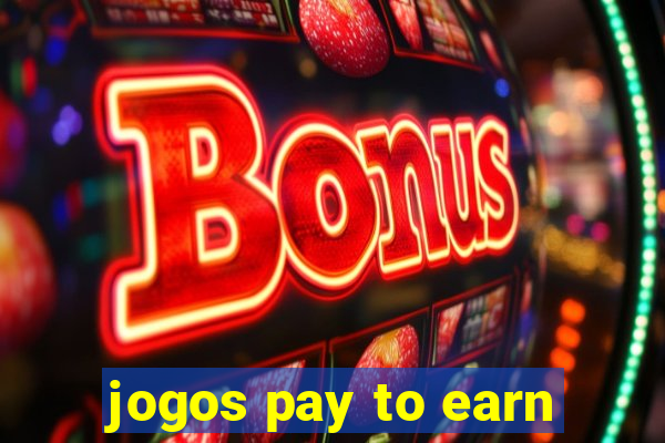 jogos pay to earn