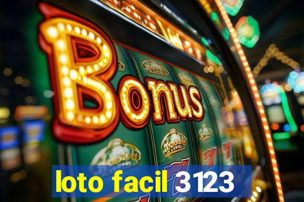 loto facil 3123