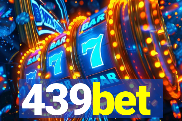 439bet