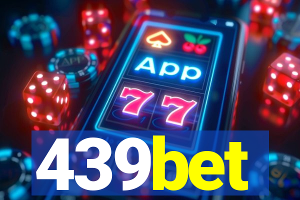 439bet