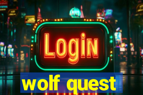 wolf quest