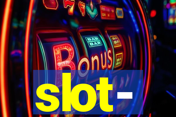 slot-