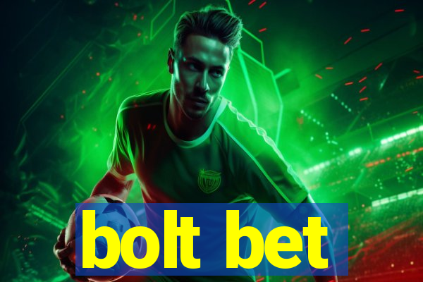 bolt bet