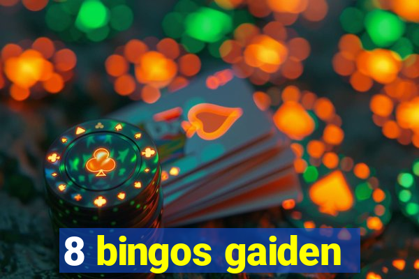 8 bingos gaiden