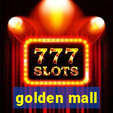 golden mall